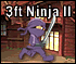 3ft Ninja 2 , hráno: 124 x